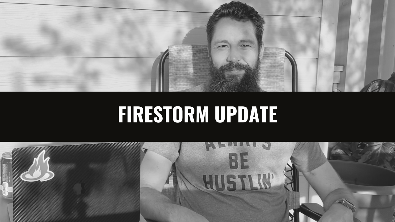 Firestorm Update
